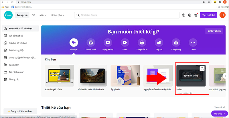 V&agrave;o trang chủ Canva chọn Video